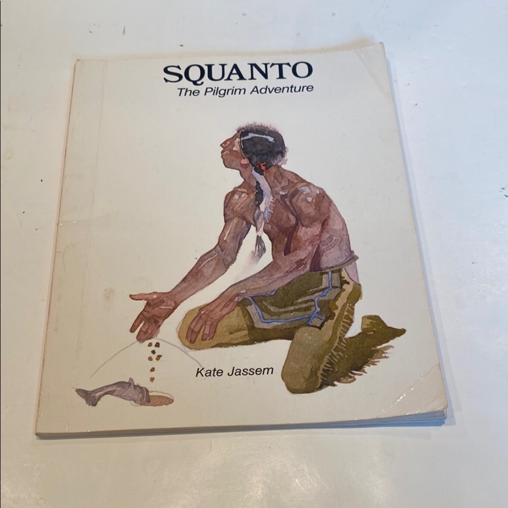 “Squanto, the Pilgrim Adventure”